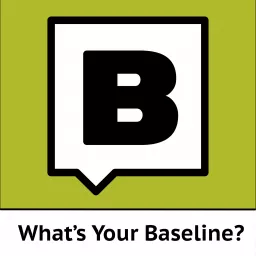 What's Your Baseline? Enterprise Architecture & Business Process Management Demystified Podcast artwork