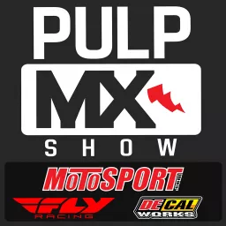 The PulpMX.com Show Podcast artwork