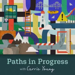 Paths in Progress Podcast artwork