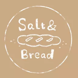 盐和面包 Podcast artwork