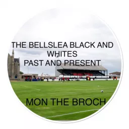 THE BELLSLEA BLACK AND WHITES PAST AND PRESENT Podcast artwork