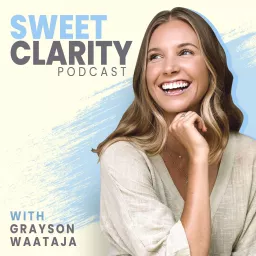 Sweet Clarity Podcast artwork
