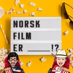 Norsk film er ____!? Podcast artwork