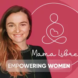Mama Libre Podcast artwork
