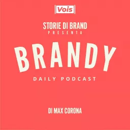 BRANDY | Storie di Brand Daily Show