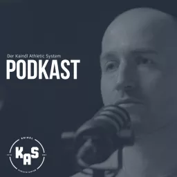 podKASt - Der Kaindl Athletic System Podcast