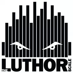 The Luthor Scale Podcast artwork