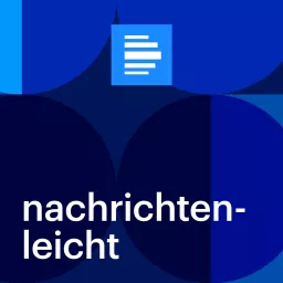 Nachrichtenleicht - der Wochenrückblick in Einfacher Sprache Podcast artwork