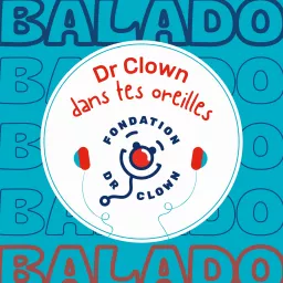 Dr Clown dans tes oreilles!