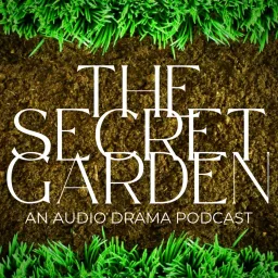 The Secret Garden Podcast artwork