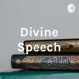 Divine Speech Podcast artwork