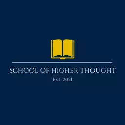 School of Higher Thought Podcast artwork