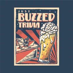 Just Buzzed Trivia Podcast artwork