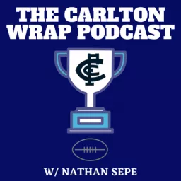 The Carlton Wrap Podcast artwork