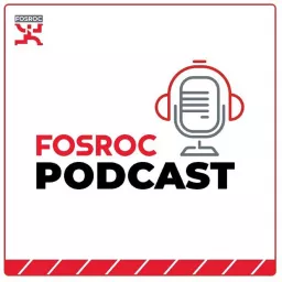 Fosroc Podcast Series artwork