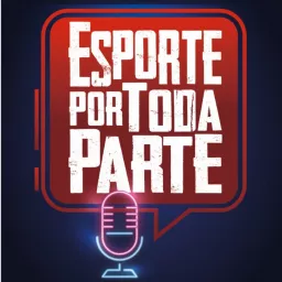 Esporte por toda parte Podcast artwork