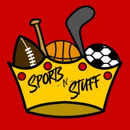 Sports-N-Stuff Podcast artwork