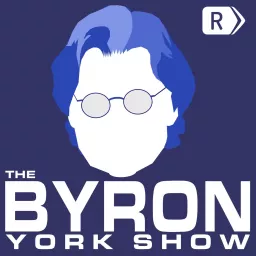 The Byron York Show Podcast artwork