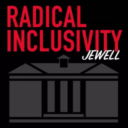 Radical Inclusivity with William Jewell College Podcast artwork