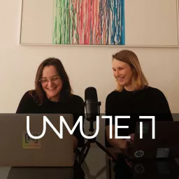 UNMUTE IT Podcast artwork