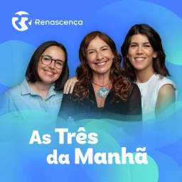 Renascença - As Três da Manhã