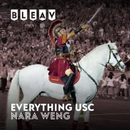 Bleav in Everything USC with Nara Weng Podcast artwork