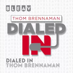 Dialed In with Thom Brennaman Podcast artwork