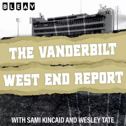 The Vanderbilt West End Report