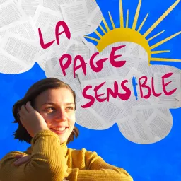 La Page Sensible, un journal de lecture et d'écriture Podcast artwork