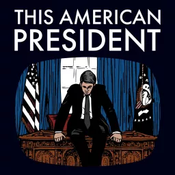 This American President Podcast artwork