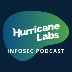 Hurricane Labs InfoSec Podcast artwork
