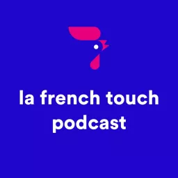 La French Touch Podcast artwork