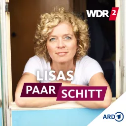 Lisas Paarschitt: Der Beziehungs-Podcast mit Lisa Ortgies | WDR 2