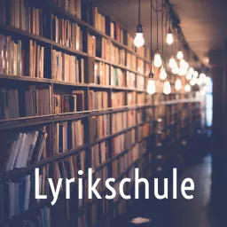 Lyrikschule Podcast artwork