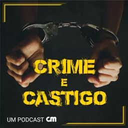 Crime e Castigo Podcast artwork