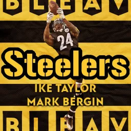 Bleav in Steelers Podcast artwork