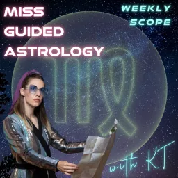 Miss Guided Astrology - Virgo Rising Podcast artwork