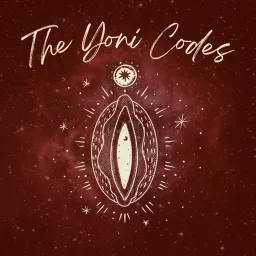 The Yoni Codes Podcast artwork