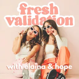 Fresh Validation Podcast artwork