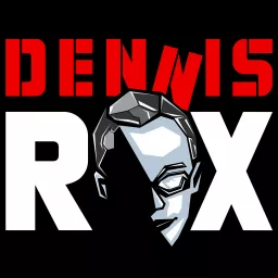 Dennis Rox Podcast artwork
