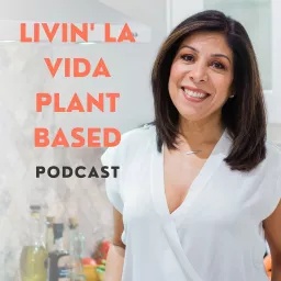 Livin' La Vida Plant Based