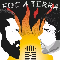 Foc a Terra Podcast artwork