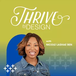 Thrive In Design Podcast artwork