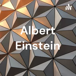 Albert Einstein Podcast artwork