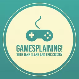 Gamesplaining! Podcast artwork