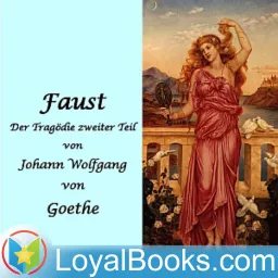 Faust, Der Tragödie zweiter Teil by Johann Wolfgang von Goethe