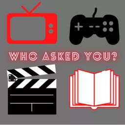 Who Asked You? Podcast artwork