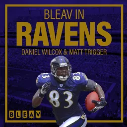 Bleav in Ravens Podcast artwork