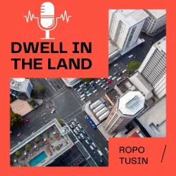 Dwell In The Land Podcast artwork