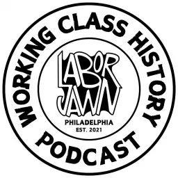 Labor Jawn Podcast artwork